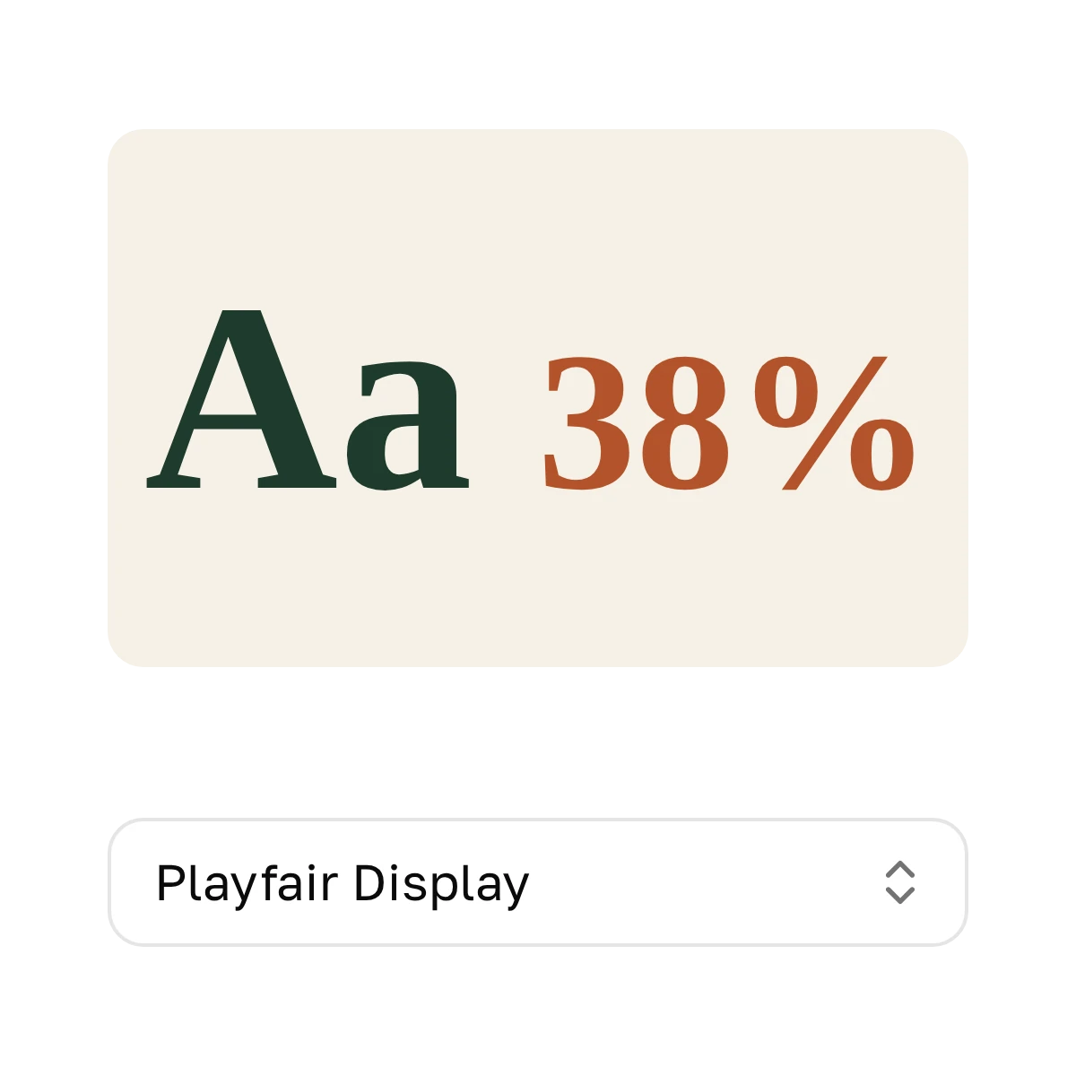 “Aa” and “38%” set in Playfair Display, with the font picker below