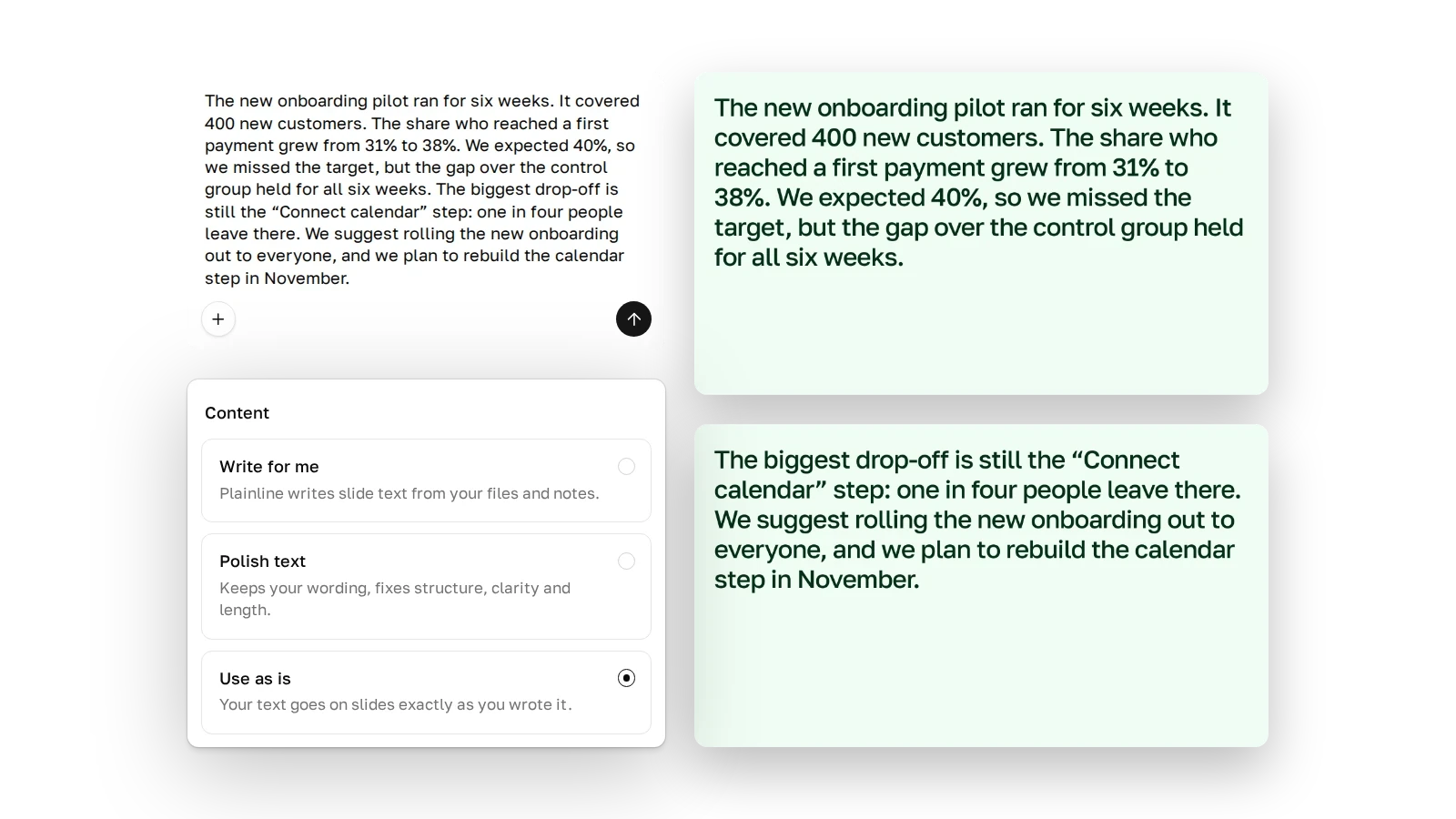 Use as is: the pasted paragraph and the Content menu, next to two slides with the same text word for word